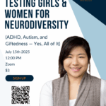 🌟 Unmasking: Testing Girls & Women for Neurodiversity 🌟